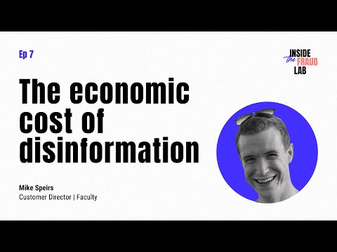 Inside the Fraud Lab: The Economic Cost of Disinformation | Entrust