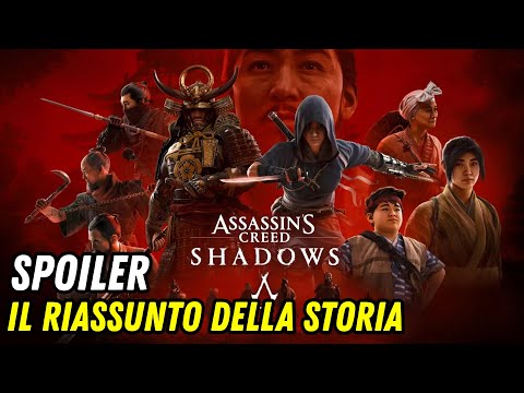 Assassin's Creed Shadows: Il Riassunto Della Storia! SPOILER