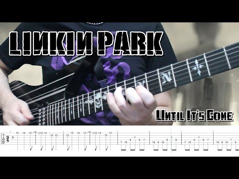 Until Its Gone - Linkin Park