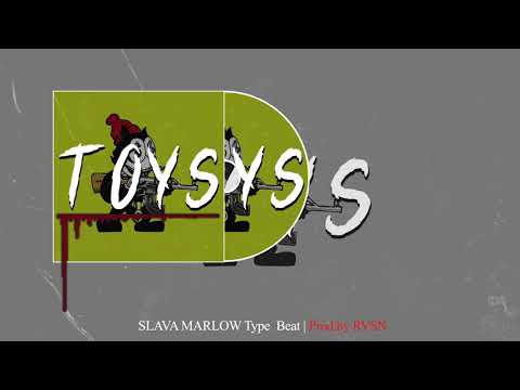 SLAVA MARLOW x MORGENSHTERN Type Beat - TOYS (prod. RVSN)