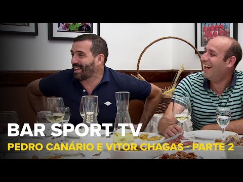 BAR SPORT TV com Pedro Canário e Vitor Chagas - Parte 2 | SPORT TV