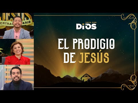 VayaconDiosEp. 882 - El prodigio de Jesús