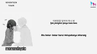 Download lagu [Sub Indo] Seventeen- Yawn (lirik terjemahan indonesia) mp3