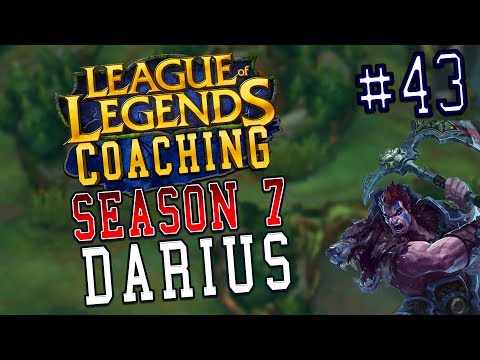 S7 LoL Coaching #43 - Darius Top (Silver)