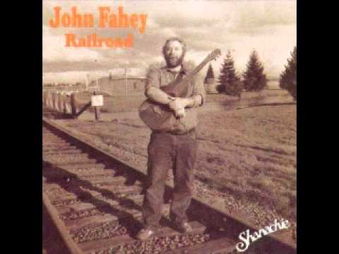 John Fahey - Afternoon Espee Through Salem