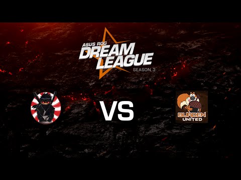 Basically Unknown vs. Burden United - League Play Game 1 - ASUS ROG DreamLeague Season 3