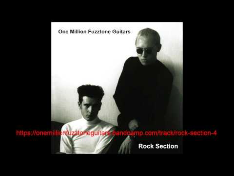 Rock Section By One Million Fuzztone Guitars