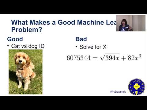 Alyssa Batula: What is Machine Learning, and How Do I Get Started? | PyData Indy 2019