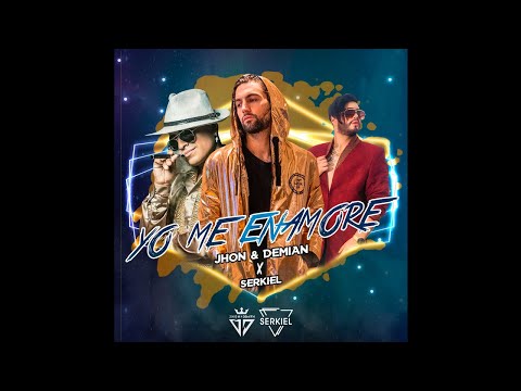 Jhon & Demian (feat. Serkiel) - Yo Me Enamore