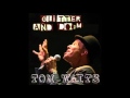 Tom Waits - I'll Shoot The Moon - Glitter and Doom.