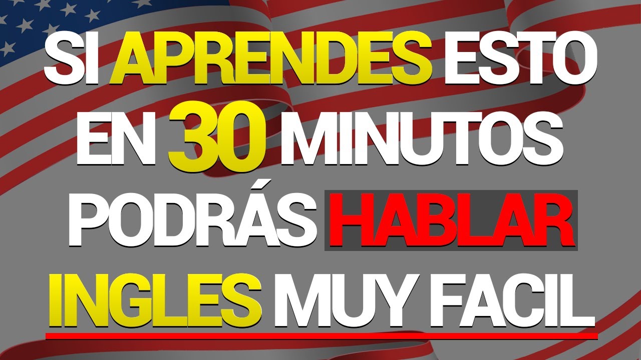 🚀🗽SI APRENDES ESTO PODRAS HABLAR EN INGLES EN MENOS DE 1 HORA🔥 APRENDE INGLES RAPIDO Y FACIL