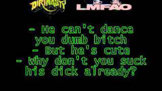 Dirt Nasty ft. LMFAO - I Can&#39;t Dance [Lyrics]