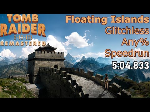Tomb Raider II Remastered - Floating Islands - Glitchless Speedrun in 5:04 [WR]
