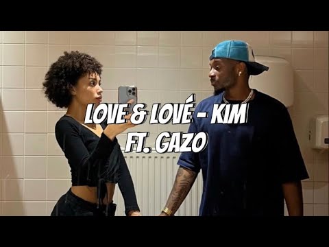 Love & Lové - Kim ft. Gazo (Sped up Tiktok audio€