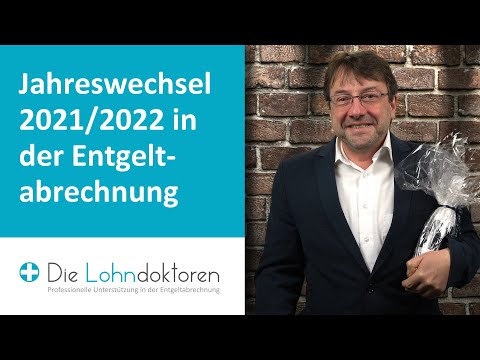 Video-Seminar: Der Jahreswechsel 2021/2022 in der Entgeltabrechnung