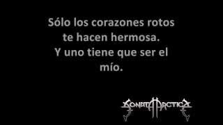 Sonata Arctica - Only the broken hearts (Make you Beautiful) / Sub-español