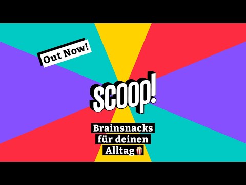 Das neue Digitalmagazin: scoop!