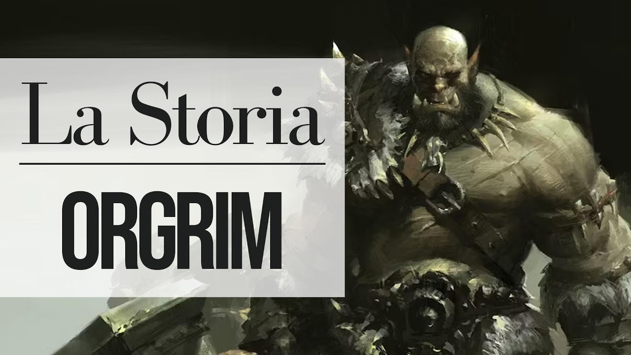 Warcraft: La storia di Orgrim