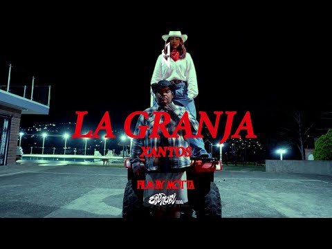 Xantos - La Granja [2ble Sentido]  (Video Oficial)
