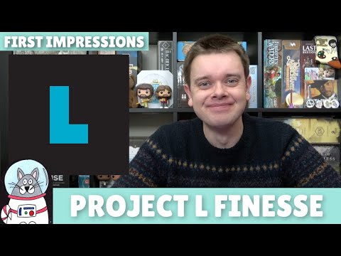 Project L: Finesse | First Impressions | slickerdrips