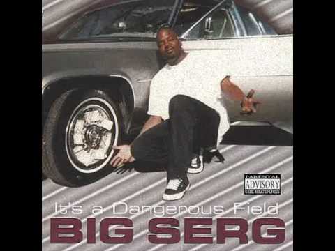 Big Serg - Playaz Banger & All Tha Real O.G.'s