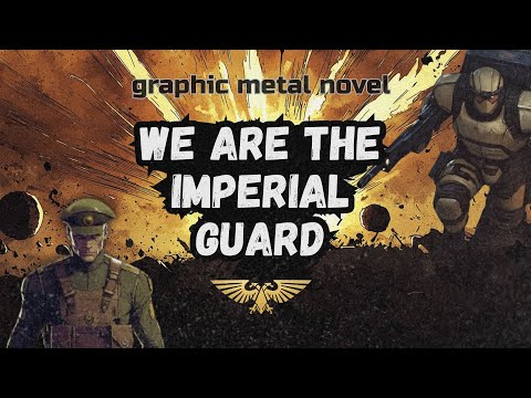 We Are the Imperial Guard! – Tribute to All Real Heroes | Warhammer 40K Metal Novel
