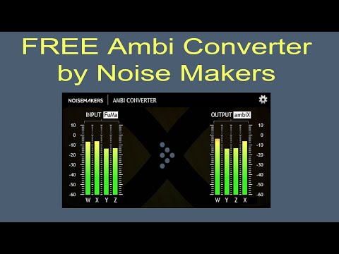 FREE Ambi Converter by Noise Makers
