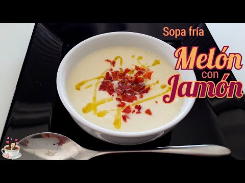 Sopa FRIA de MELÓN con JAMÓN 🥣