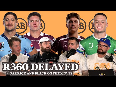 R360 Delayed + Garrick and Black on the move? w/ RL Guru, SC Playbook and Hammy