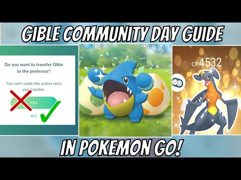 Gible Community Day Guide in Pokemon GO! DONT TRANSFER YOUR GIBLE!