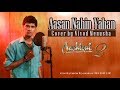 Aasan Nahin Yahan Cover By Nivod Menusha ...