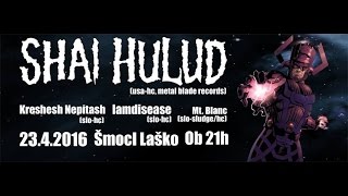 Shai Hulud - Linoleum &amp; Misanthropy Pure @ Šmocl (Laško) live 23.04.2016