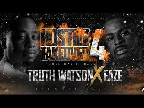 Truth Watson vs Eaze