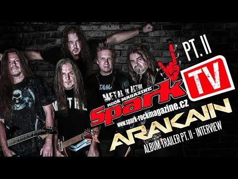 SPARK TV: ARAKAIN - rozhovor k nové desce 