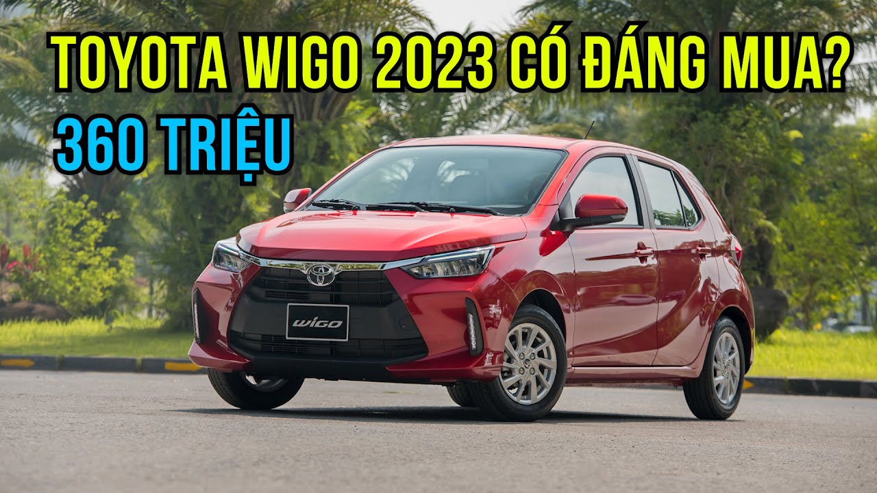 Giá từ 360 triệu đồng, Toyota Wigo 2023 có gì để "đấu" với VinFast VF5, Hyundai i10 hay Kia Morning?