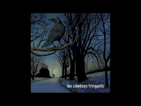 LES COWBOYS FRINGANTS - Vie et mort de Gina Pinard (Audio Officiel)