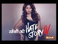 Urvashi Rautela speaks about her role in upcoming film Hate Story 4