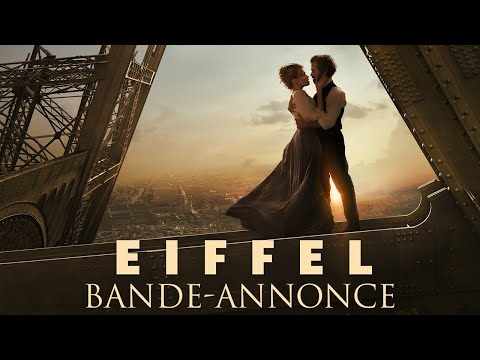 EIFFEL - Bande Annonce [VF]