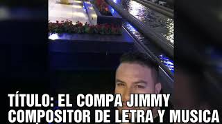 El Compa Jimmi Lyrics English Translation