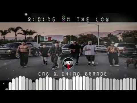 CNG Ft CHINO GRANDE.. RIDDING ON THE LOW