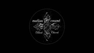 Enochian Crescent - Ghost of Saturn