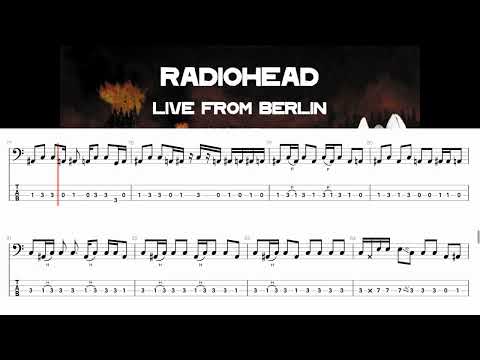 Radiohead LIVE BASS TAB - Kid A - Berlin - 4/7/2000