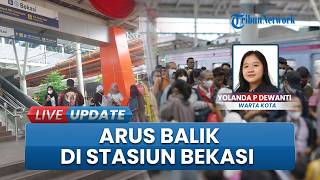 Periode Arus Balik Lebaran 2026, Stasiun Bekasi Mulai Dipadati Penumpang, 7.708 Pemudik Tiba