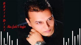 Ervis Bixi - Ikin Fjalet E Keqia