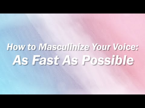 How To Masculinize Your Voice: Transmasculine Voice (As Fast As Possible)
