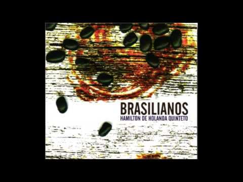 Pra você ficar Hamilton de Holanda Quinteto