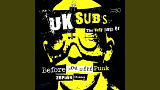 I Need A Life (UK Subs Vs. The Damned)