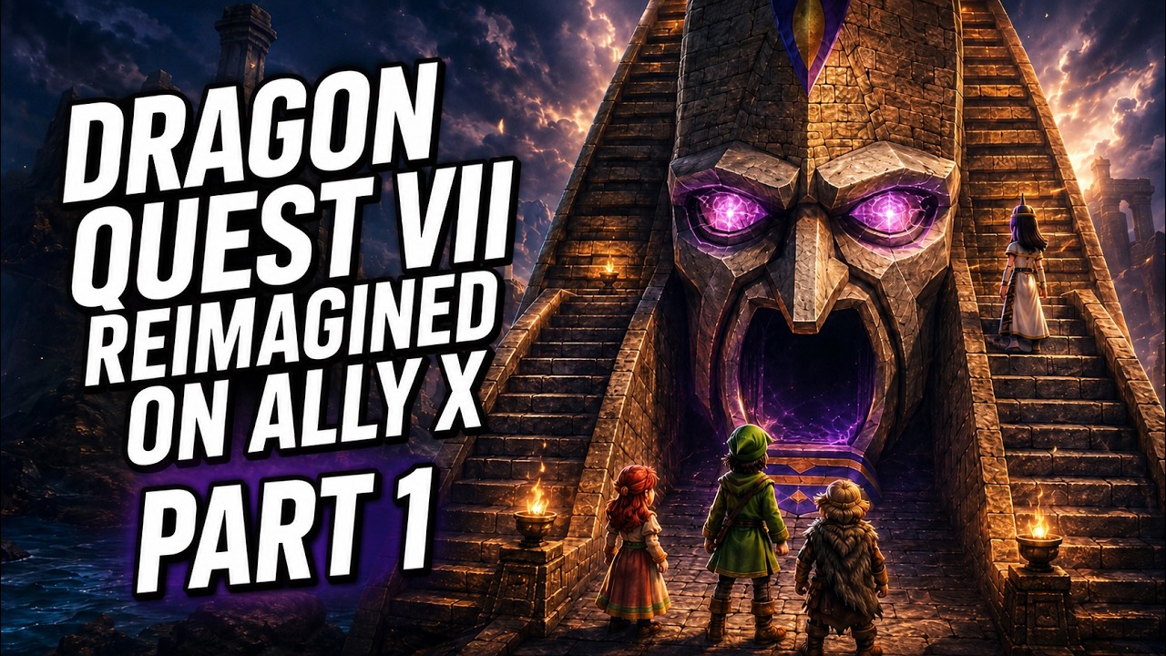 Dragon Quest VII Reimagined Rog Xbox Ally X Gameplay Walkthrough Part 1