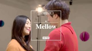 데이브레이크(DAYBREAK) - Mellow Official Teaser #1
