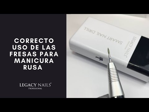 Correcto uso de las fresas para Manicura Rusa │ LEGACY NAILS